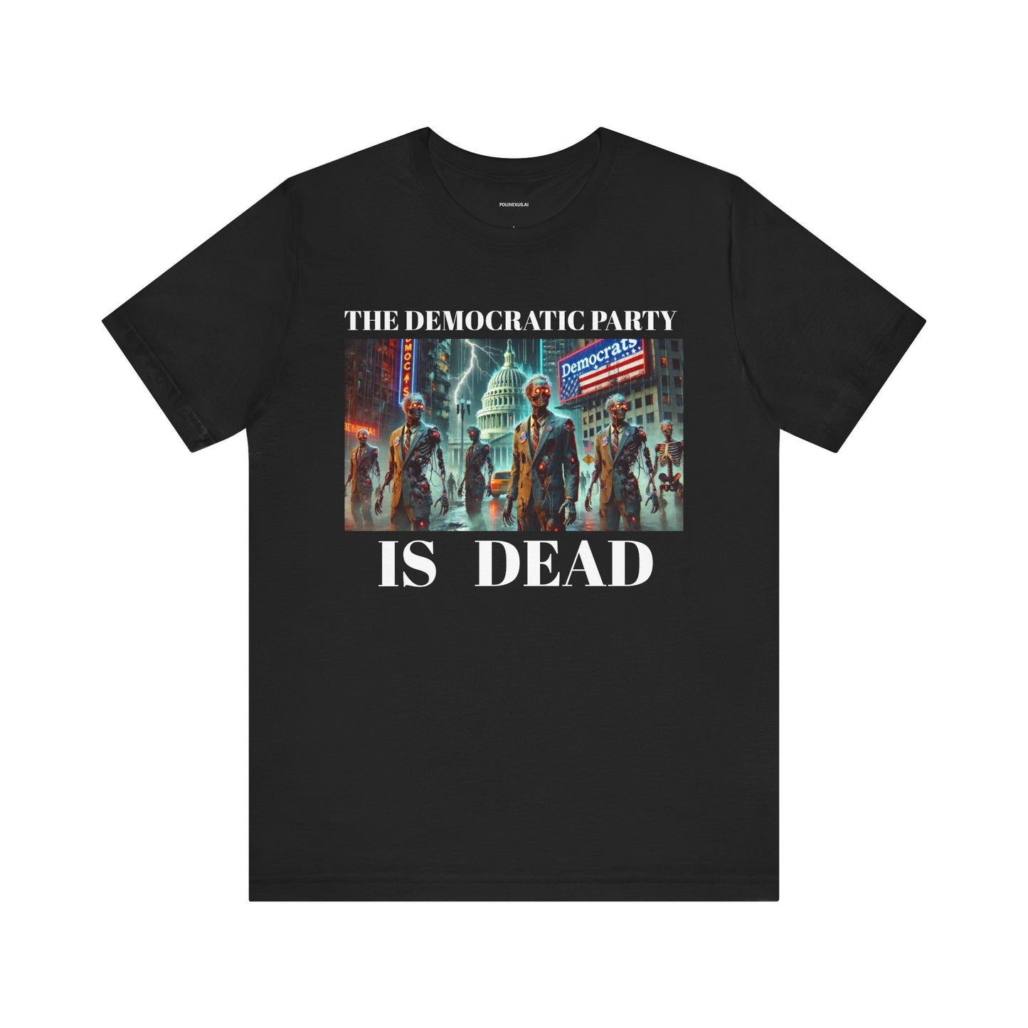 Democratic Party Is Dead Unisex Jersey Tee - Statement Shirt for Political Enthusiasts